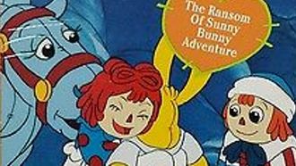 Episode 6 The Ransom of Sunny Bunny Adventure