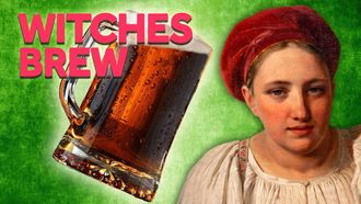 Episode 5 Women Dominated The Beer Industry...Until They Were Declared Witches