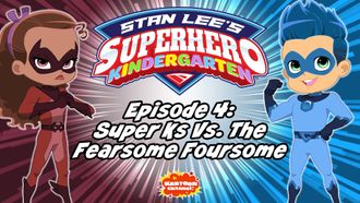 Episode 4 Super K's Vs The Fearsome Foursome