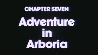 Episode 7 Chapter Seven: Adventure In Arboria