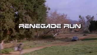 Episode 8 Renegade Run