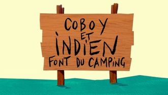 Episode 14 Cowboy and Indian Go Camping