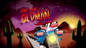Episode 23 Bad Man Oldman