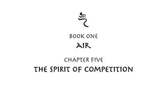 Episode 5 The Spirit of Competition