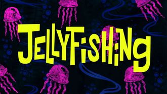 Episode 6 Jellyfishing