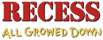 Recess: All Growed Down