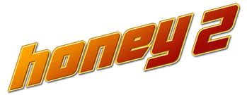 Honey 2
