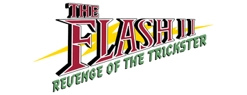 The Flash II: Revenge of the Trickster