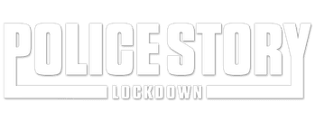 Police Story: Lockdown
