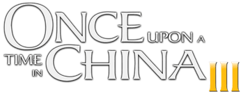Once Upon a Time in China III