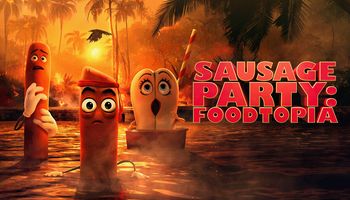 Sausage Party: Foodtopia