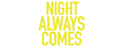 Night Always Comes logo