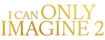 I Can Only Imagine 2 (2026) | Watch Online in United States