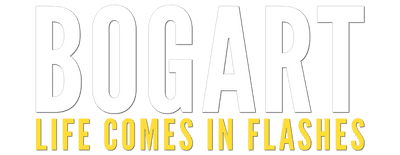 Bogart: Life Comes in Flashes logo
