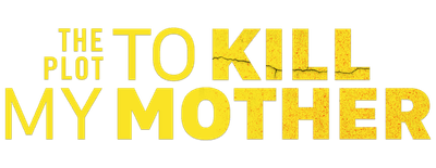 The Plot to Kill My Mother logo