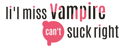 Li'l Miss Vampire Can't Suck Right logo