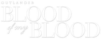 Outlander: Blood of My Blood logo