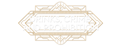 Drinks, Crime and Prohibition logo