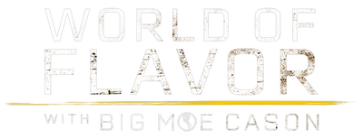 World of Flavor with Big Moe Cason logo