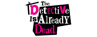 The Detective Is Already Dead logo