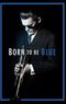 Born to Be Blue