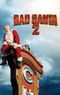 Bad Santa 2