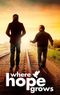 Where Hope Grows