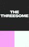 The Threesome