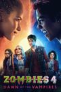 Z-O-M-B-I-E-S 4: Dawn of the Vampires