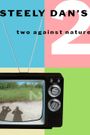 Steely Dan's Two Against Nature
