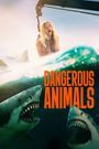 Dangerous Animals