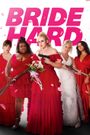 Bride Hard