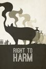 Right to Harm