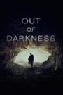 Out of Darkness