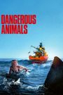 Dangerous Animals