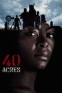 40 Acres