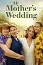 My Mother's Wedding