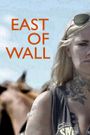 East of Wall