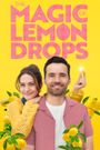 The Magic of Lemon Drops