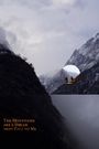 The Mountains Are a Dream That Call to Me