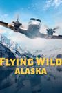 Flying Wild Alaska