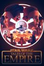 Star Wars: Tales of the Empire