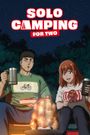 Solo Camping for Two