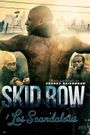 Los Scandalous - Skid Row