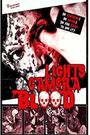 Lights Camera Blood!