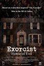 Exorcist: House of Evil
