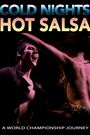 Cold Nights Hot Salsa