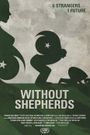Without Shepherds