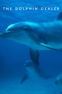 The Dolphin Dealer
