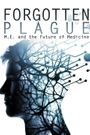 Forgotten Plague